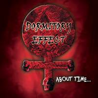Dormitory Effect : About Time...